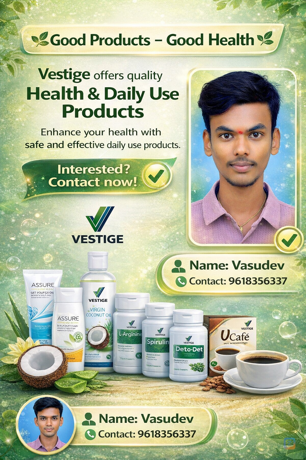 Vestige company zero Investment <br />
Contact me